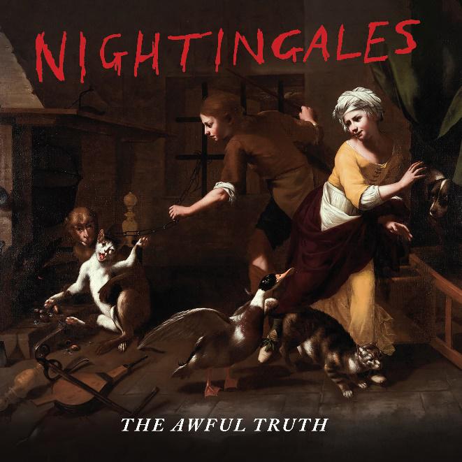 The Nightingales NEW ALBUM ‘The Awful Truth’ out 4th April