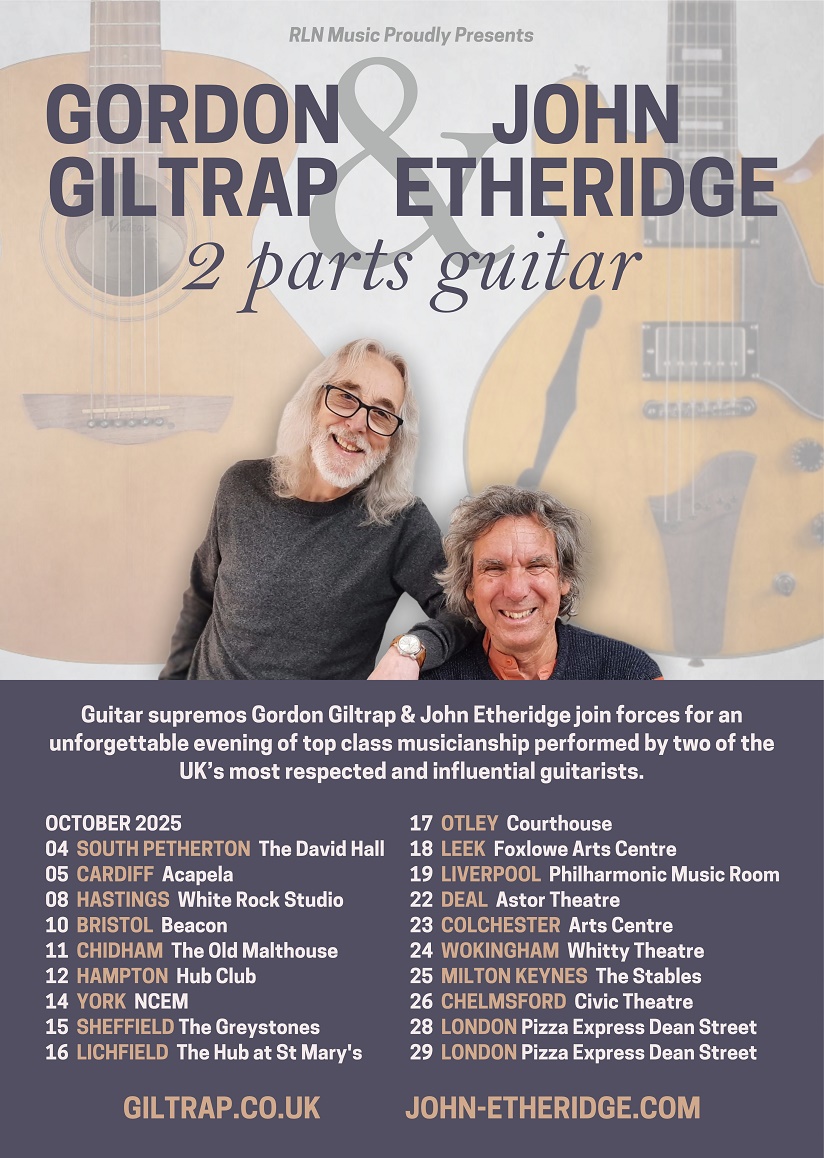 Legendary English guitar virtuosos GORDON GILTRAP & JOHN ETHERIDGE team up for ‘2 Parts Guitar’ October 2025 UK tour